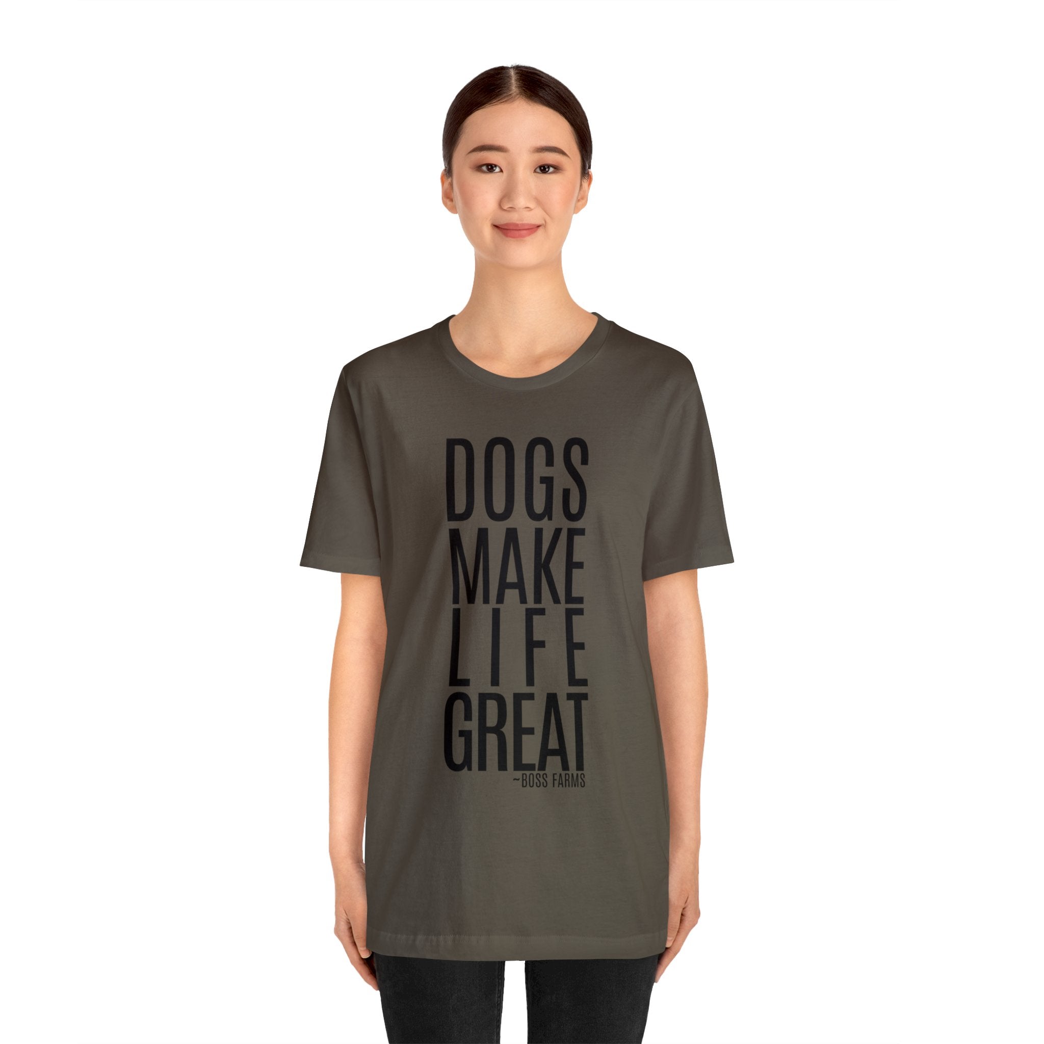 Dogs Make Life Great - T-Shirt