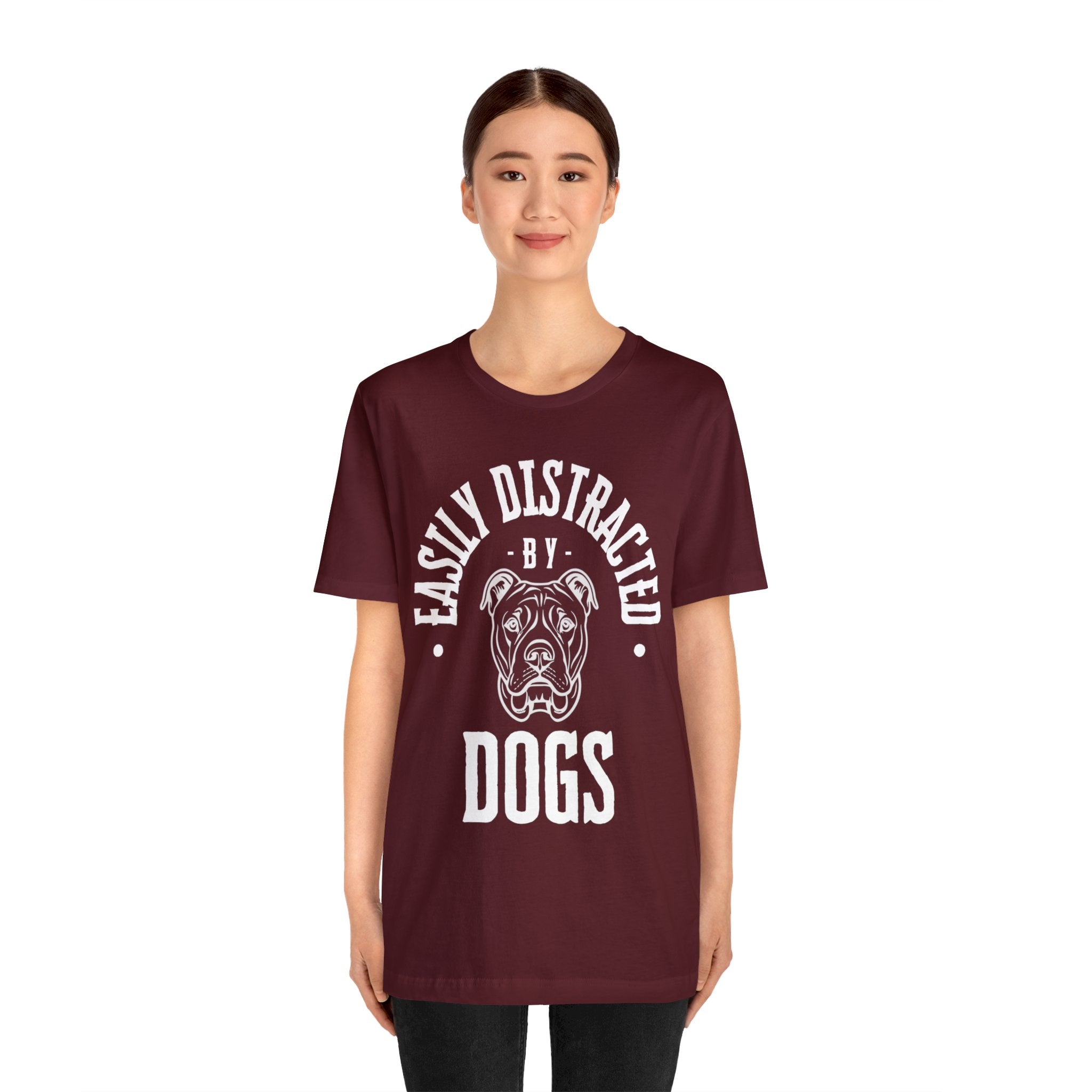 Easily Distracted By Dogs - T-Shirt