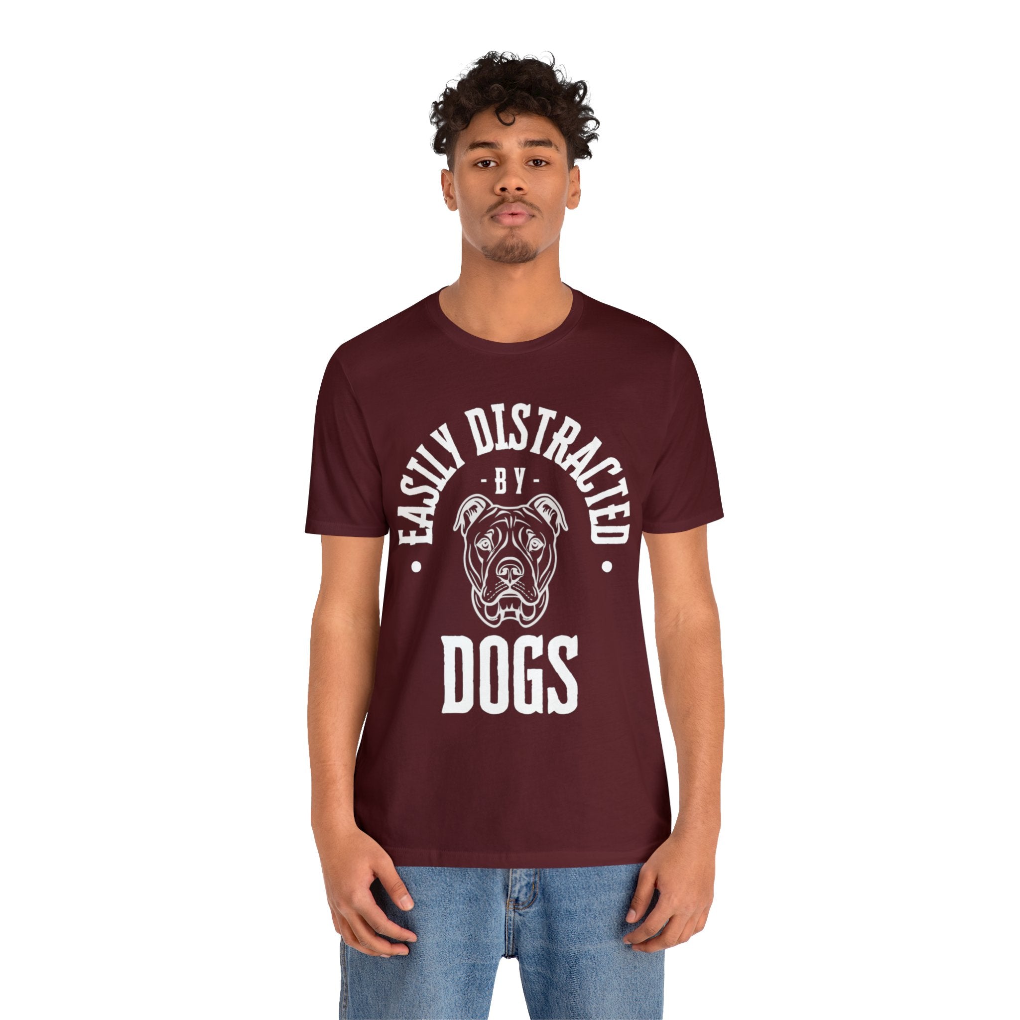 Easily Distracted By Dogs - T-Shirt